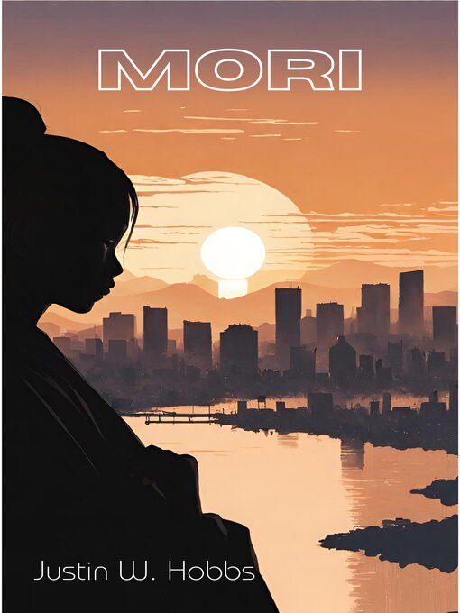 Title details for Mori by Justin Hobbs - Available